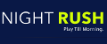Night Rush